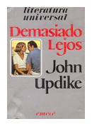 Demasiado lejos de  John Updike