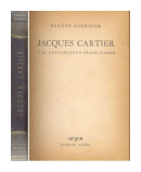 Jacques Cartier y el pensamiento colonizador de  Eugene Guernier