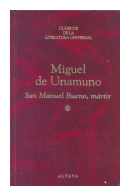 San Manuel Bueno, mártir de  Miguel de Unamuno