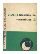 3200 ejercicios de Matematica 3 de  Emanuel S. Cabrera - Hector J. Medici