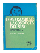 Como cambiar la conducta del nio de  John D. Krumboltz - Helen B. Krumboltz