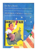 De Sur a Norte, perspectivas sudamericanas sobre EEUU - Euforia, crisis y salida de  Autores - Varios