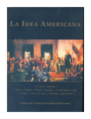 La idea Americana de  Autores - Varios