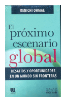 El proximo escenario global de  Kenichi Ohmae