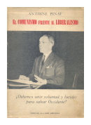 El comunismo frente al liberalismo de  Antoine Pinay