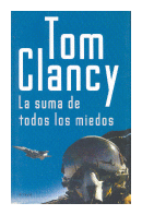 La suma de todos los miedos de  Tom Clancy