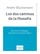 Los dos caminos de la filosofia de  Andr Glucksmann