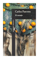 El naranjo de  Carlos Fuentes