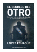 El regreso del otro de  Hernn Lpez Echague