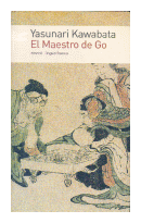 El maestro de Go de  Yasunari Kawabata