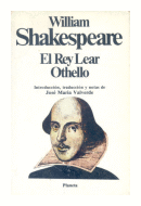 El Rey Lear Othello, el moro de Venecia de  William Shakespeare