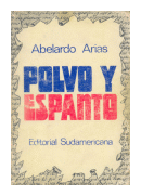 Polvo y espanto de  Abelardo Arias