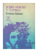 Sobre heroes y tumbas de  Ernesto Sabato