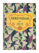 Serenidad 1909 - 1912 de  Amado Nervo