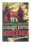 Los grandes maestros de la musica rusa de  M. D. Calvocoressi - Gerld Abraham