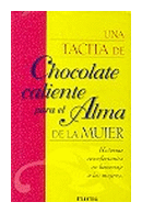 Una tacita de chocolate caliente para el alma de la mujer de  Jack Canfield