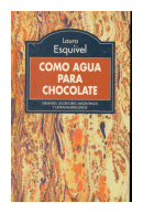 Como agua para chocolate (Tapa dura) de  Laura Esquivel