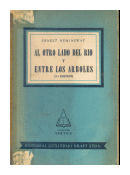 Al otro lado del rio y entre los arboles de  Ernest Hemingway