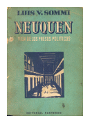 Neuquen, Vida de los presos politicos de  Luis V. Sommi