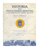 Historia de la Policia Federal Argentina de  _