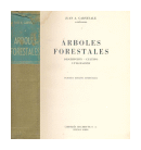 Arboles forestales de  Juan A. Carnevale