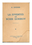 La juventud de Boris Gorikov de  A. Gaidar