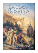 La clave Rosetta de  William Dietrich