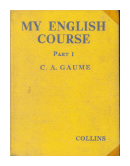My english course - part 1 de  C. A. Gaume