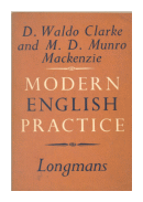 Modern english practice de  D. Waldo Clarke - M. D. Munro Mackenzie