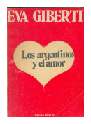 Los argentinos y el amor de  Eva Giberti