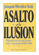 Asalto a la ilusion de  Joaquin Morales Sola