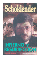 Infierno y resurreccion de  Sergio Schoklender