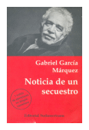 Noticia de un secuestro de  Gabriel García Márquez