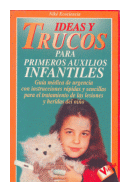 Ideas y trucos para primeros auxilios infantiles de  _