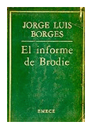 El informe de brodie de  Jorge Luis Borges