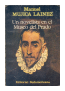 Un novelista en el museo del Prado de  Manuel Mujica Lainez