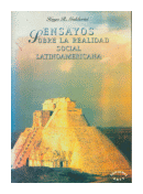 Ensayos sobre la realidad social latinoamericana de  Hugo R. Galderisi