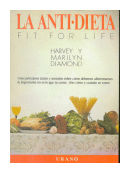 La Anti Dieta (Fit For Life) de  Harvey Diamond - Marilyn Diamond