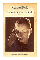 Los ojos de Greta Garbo de  Manuel Puig