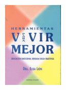 Herramientas para vivir mejor de  Elisa Lion