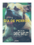 Dia de perros de  Alicia Giménez Bartlett