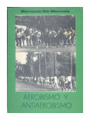 Aerobismo y antiaerobismo de  Horacio De Marinis