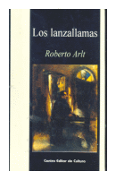 Los lanzallamas de  Roberto Arlt