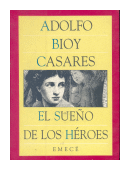 El sueo de los heroes de  Adolfo Bioy Casares