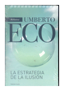 La estrategia de la ilusion de  Umberto Eco