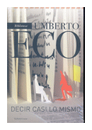 Decir casi lo mismo de  Umberto Eco