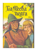 La flecha negra de  Robert Louis Stevenson