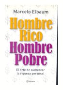 Hombre rico, hombre pobre de  Marcelo Elbaum