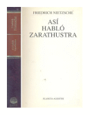 Asi hablo Zaratustra de  Friedrich Wilhelm Nietzsche