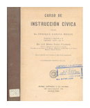 Curso de instrucción cívica de  Enrique García Mérou - José María Sáenz Valiente